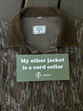 Load image into Gallery viewer, “My other jacket is a cord collar” Mossy Oak x Camoretro Bumper Sticker (7.5”x3.75”)